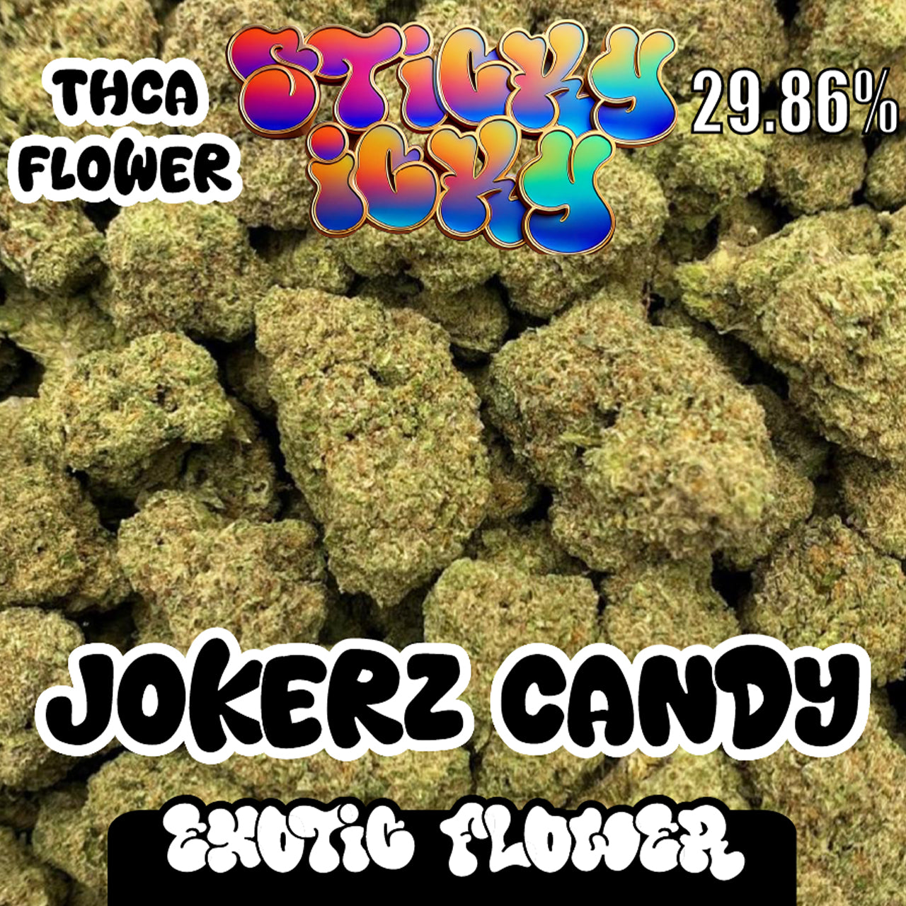 Sticky Icky - THCA Flower 1lb