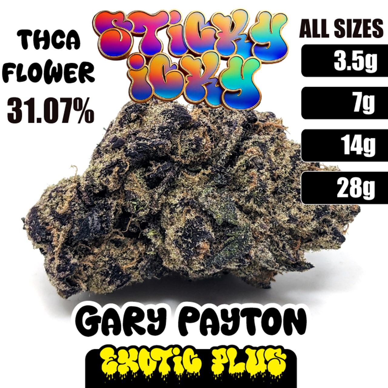 Sticky Icky - THCA Exotic Plus Flower - Gary Payton [Hybrid]