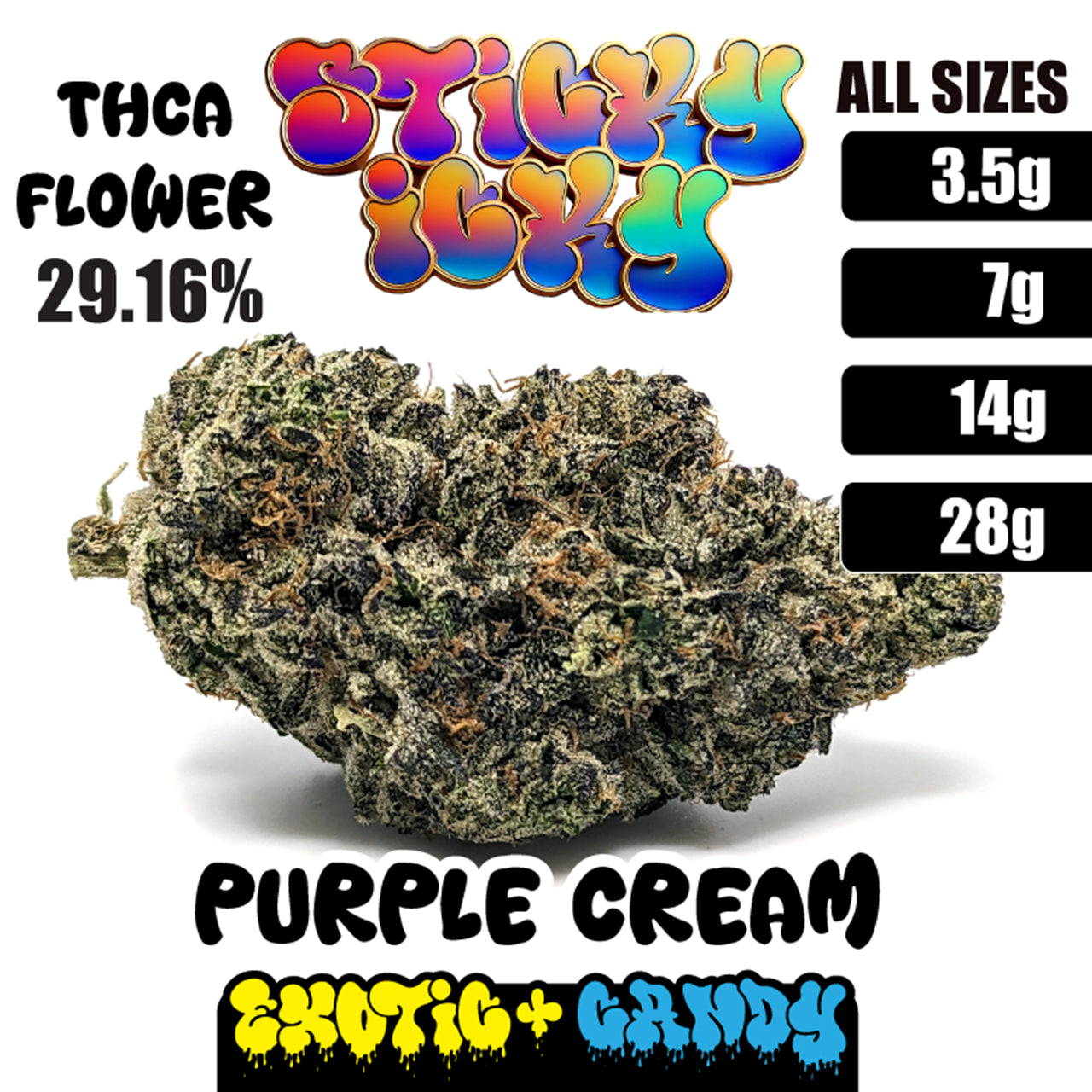 Sticky Icky - THCA Exotic+ Candy Flower - Purple Cream [Indica]