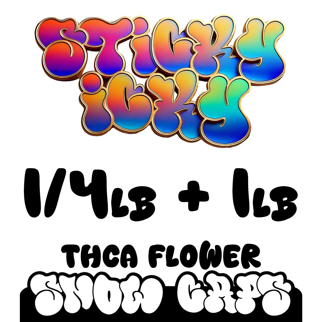 Sticky Icky - THCA Snow Caps Flower - 1/4lb & 1lb