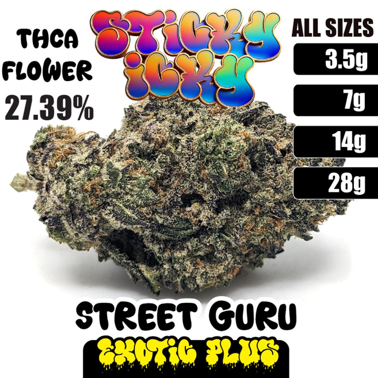 Sticky Icky - THCA Exotic Plus Flower - Street Guru [Indica]