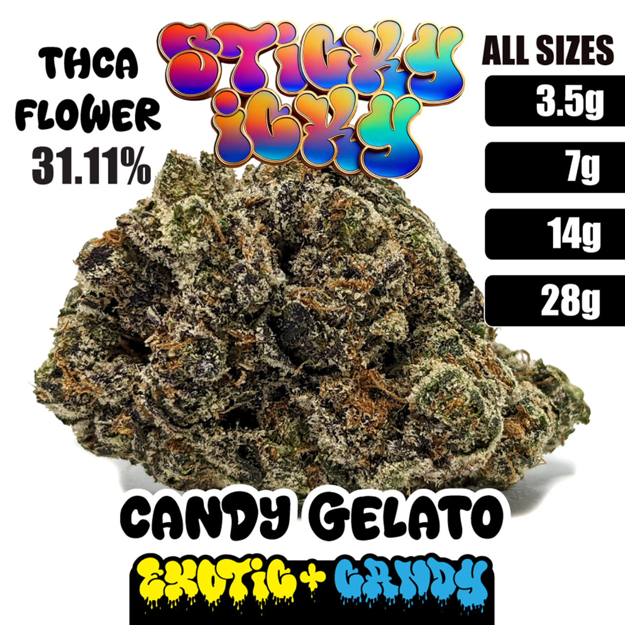 Sticky Icky - THCA Exotic+ Candy Flower - Candy Gelato [Hybrid]