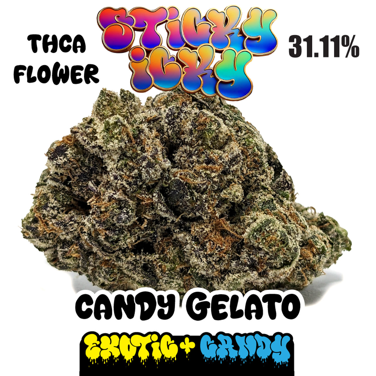 Sticky Icky - THCA Exotic+ Candy Flower - Candy Gelato [Hybrid]