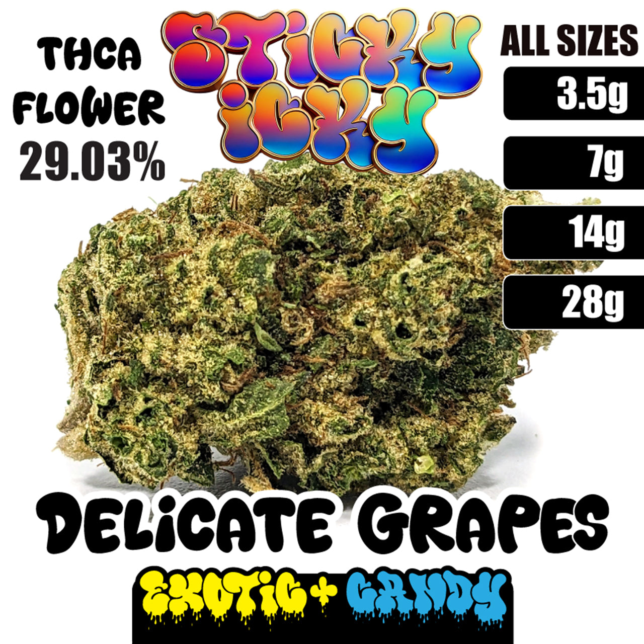 Sticky Icky - THCA Exotic+ Candy Flower - Delicate Grapes [Indica]