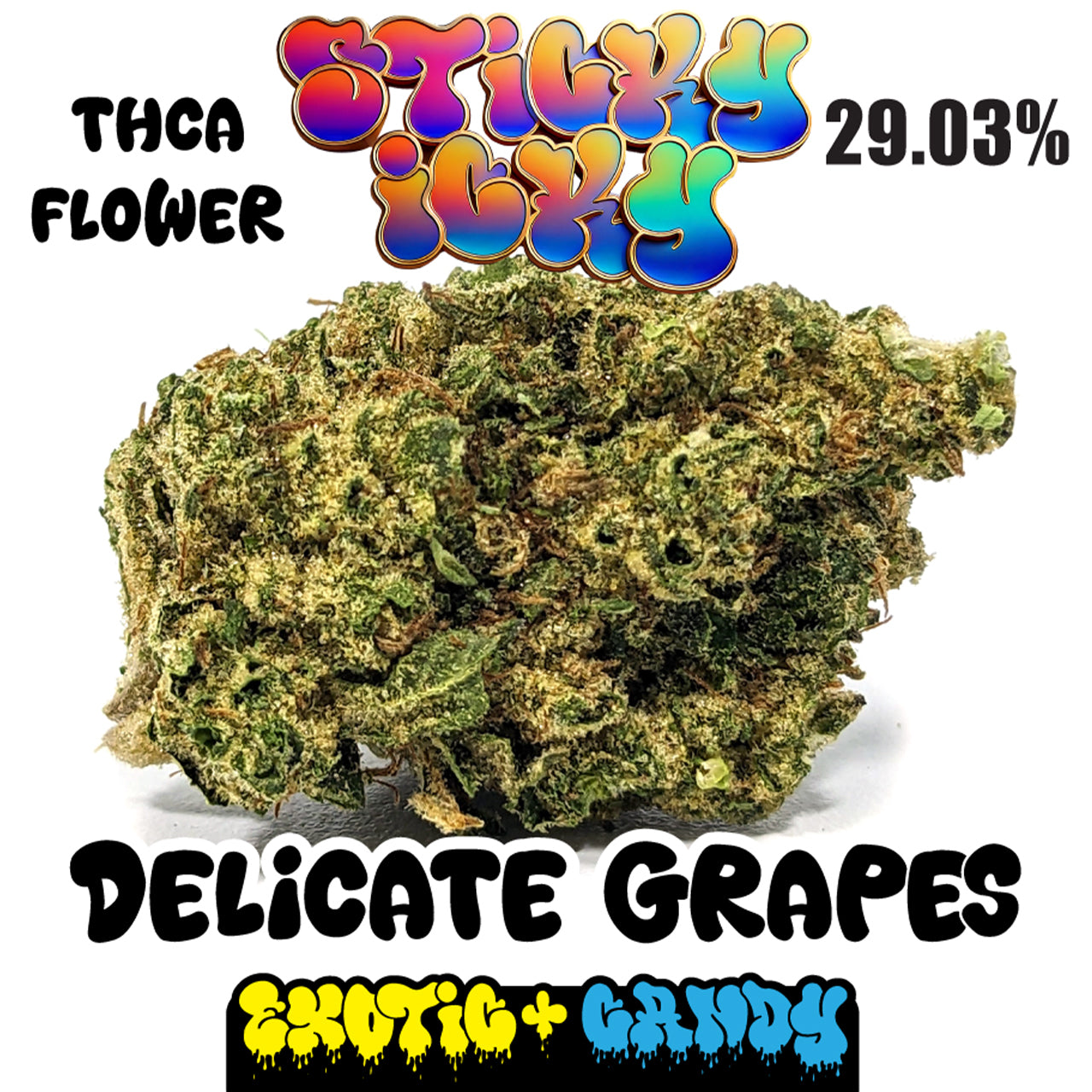 Sticky Icky - THCA Exotic+ Candy Flower - Delicate Grapes [Indica]