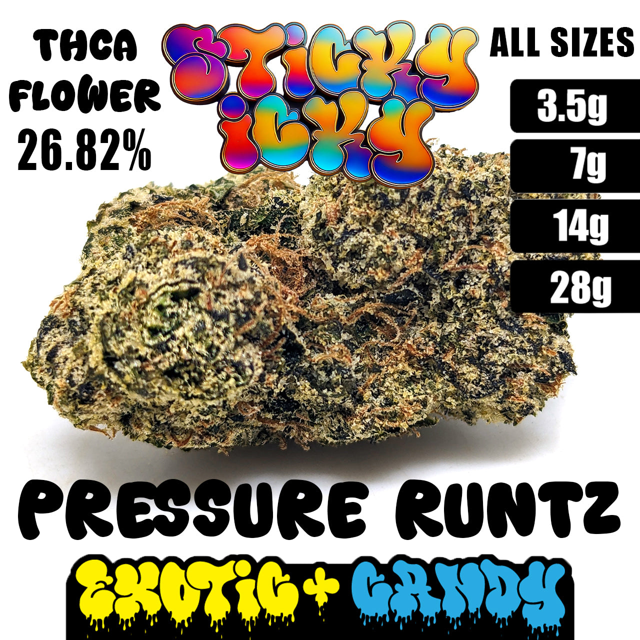 Sticky Icky - THCA Exotic+ Candy Flower - Pressure Runtz [Indica]